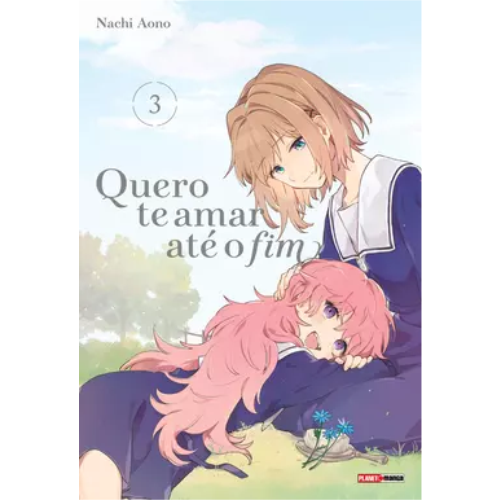 Quero Te Amar Até O Fim 03